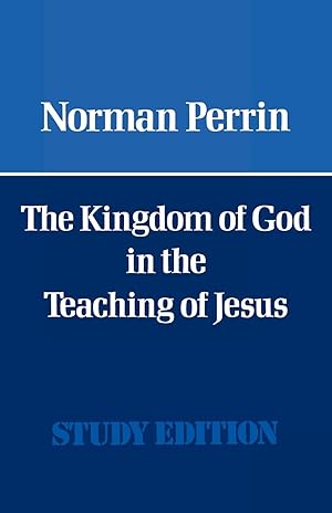 Bild des Verkufers fr The Kingdom of God in the Teaching of Jesus zum Verkauf von moluna