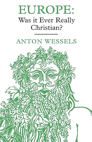 Seller image for Europe: Was It Ever Really Christian? for sale by moluna
