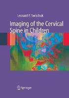 Seller image for Imaging of the Cervical Spine in Children for sale by moluna