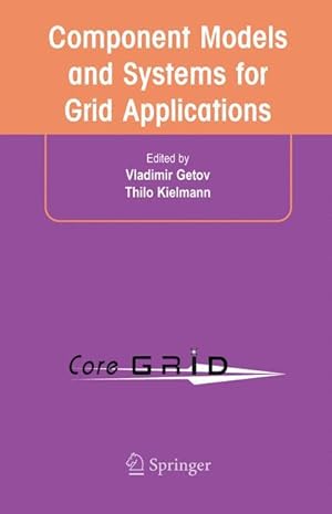 Seller image for Component Models and Systems for Grid Applications for sale by moluna