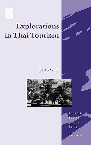 Image du vendeur pour Explorations in Thai Tourism mis en vente par moluna