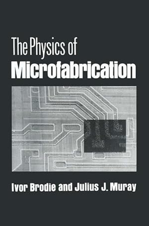 Seller image for The Physics of Microfabrication for sale by moluna