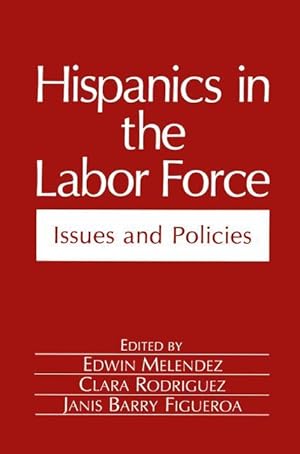 Image du vendeur pour Hispanics in the Labor Force mis en vente par moluna