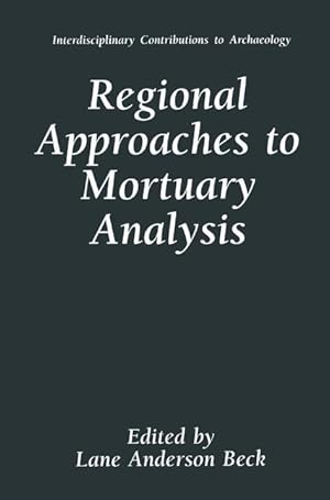 Seller image for Regional Approaches to Mortuary Analysis for sale by moluna