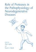 Seller image for Role of Proteases in the Pathophysiology of Neurodegenerative Diseases for sale by moluna