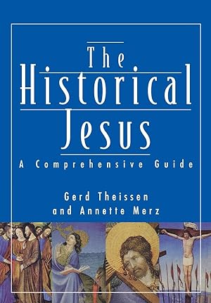 Seller image for The Historical Jesus: A Comprehensive Guide for sale by moluna