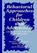 Bild des Verkufers fr Behavioral Approaches for Children and Adolescents zum Verkauf von moluna