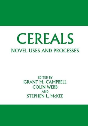 Imagen del vendedor de Cereals: Novel Uses and Processes a la venta por moluna