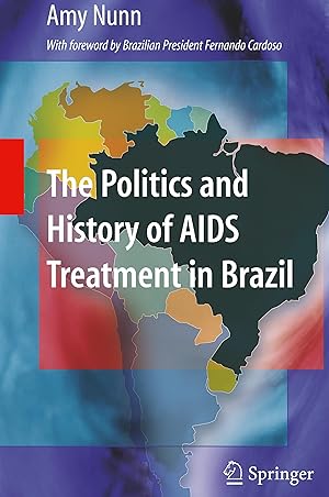 Seller image for The Politics and History of AIDS Treatment in Brazil for sale by moluna