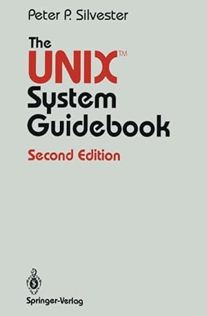 Bild des Verkufers fr The UNIX(TM) System Guidebook zum Verkauf von moluna