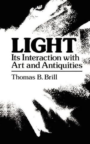 Immagine del venditore per Light:Its Interaction with Art and Antiquities venduto da moluna