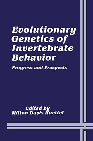 Image du vendeur pour Evolutionary Genetics of Invertebrate Behavior mis en vente par moluna