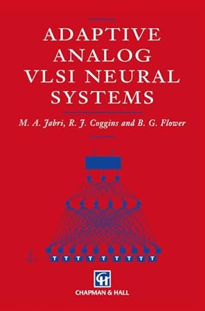 Image du vendeur pour Adaptive Analog VLSI Neural Systems mis en vente par moluna