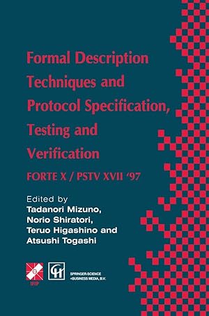Immagine del venditore per Formal Description Techniques and Protocol Specification, Testing and Verification venduto da moluna