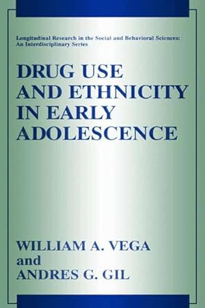 Seller image for Drug Use and Ethnicity in Early Adolescence for sale by moluna