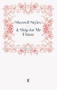 Seller image for A Ship for Mr Fitton for sale by moluna