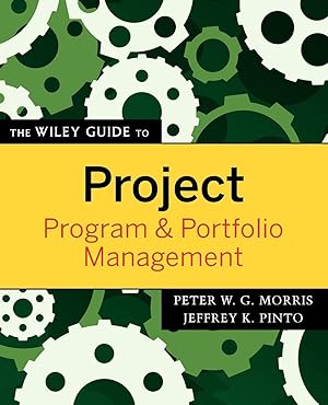 Bild des Verkufers fr The Wiley Guide to Project Program and Portfolio Management zum Verkauf von moluna