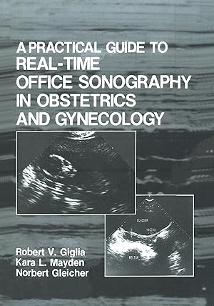 Bild des Verkufers fr A Practical Guide to Real-Time Office Sonography in Obstetrics and Gynecology zum Verkauf von moluna