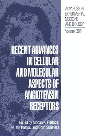 Bild des Verkufers fr Recent Advances in Cellular and Molecular Aspects of Angiotensin Receptors zum Verkauf von moluna