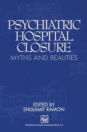 Seller image for Psychiatric Hospital Closure for sale by moluna