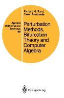 Image du vendeur pour Perturbation Methods, Bifurcation Theory and Computer Algebra mis en vente par moluna