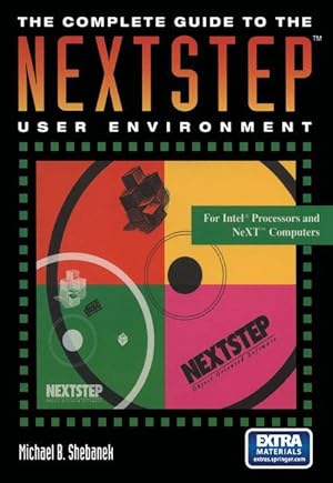 Immagine del venditore per The Complete Guide to the NEXTSTEP(TM) User Environment venduto da moluna