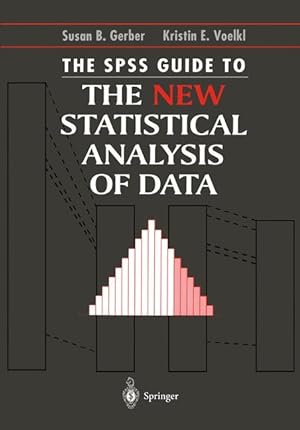 Bild des Verkufers fr The SPSS Guide to the New Statistical Analysis of Data zum Verkauf von moluna