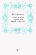 Seller image for The Railway in England and Wales, 1830-1914 for sale by moluna