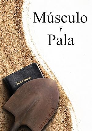 Imagen del vendedor de Muscle and a Shovel Spanish Version (Musculo y Pala) a la venta por moluna