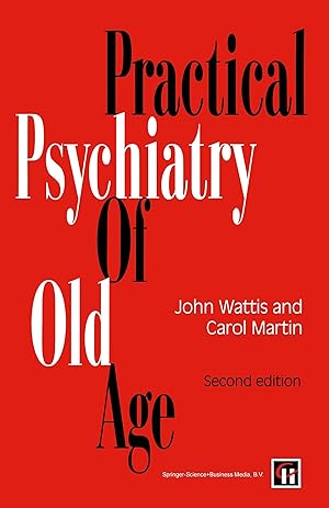 Imagen del vendedor de Practical Psychiatry of Old Age a la venta por moluna