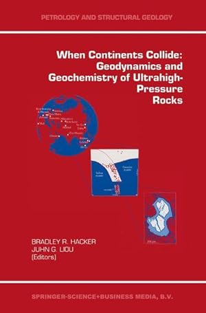 Seller image for When Continents Collide: Geodynamics and Geochemistry of Ultrahigh-Pressure Rocks for sale by moluna