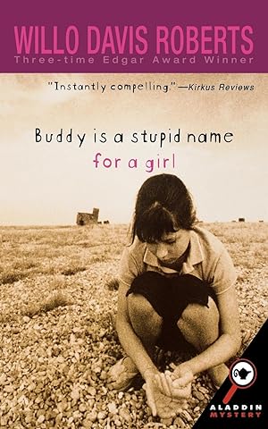 Image du vendeur pour Buddy Is a Stupid Name for a Girl mis en vente par moluna