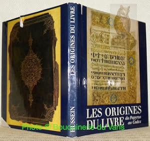 Bild des Verkufers fr Les origines du livre. Du papyrus au Codex. zum Verkauf von Bouquinerie du Varis