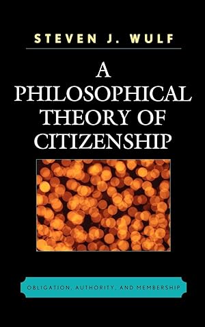 Image du vendeur pour Philosophical Theory of Citizenship mis en vente par moluna