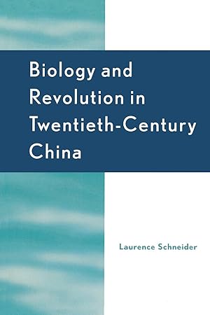 Image du vendeur pour Biology and Revolution in Twentieth-Century China mis en vente par moluna