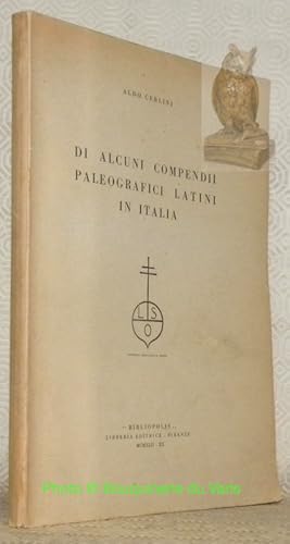 Bild des Verkufers fr Di alcuni compendii paleografici latini in Italia. zum Verkauf von Bouquinerie du Varis