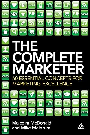 Seller image for The Complete Marketer: 60 Essential Concepts for Marketing Excellence for sale by moluna