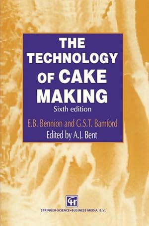 Image du vendeur pour The Technology of Cake Making mis en vente par moluna