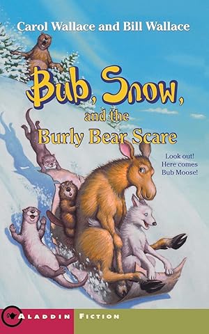 Bild des Verkufers fr Bub, Snow, and the Burly Bear Scare zum Verkauf von moluna