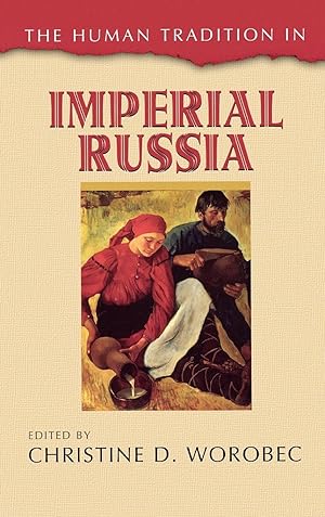 Bild des Verkufers fr The Human Tradition in Imperial Russia zum Verkauf von moluna