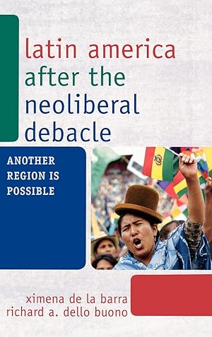 Seller image for Latin America After the Neoliberal Debacle for sale by moluna