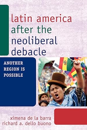 Seller image for Latin America After the Neoliberal Debacle for sale by moluna