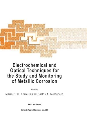 Seller image for Electrochemical and Optical Techniques for the Study and Monitoring of Metallic Corrosion for sale by moluna