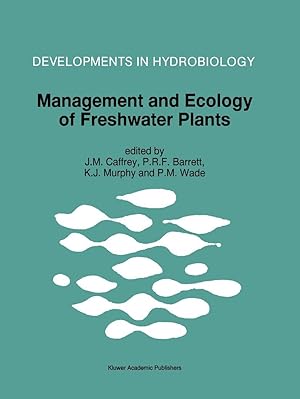 Imagen del vendedor de Management and Ecology of Freshwater Plants a la venta por moluna