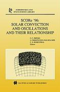 Imagen del vendedor de SCORe 96: Solar Convection and Oscillations and their Relationship a la venta por moluna