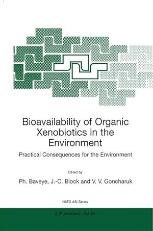 Immagine del venditore per Bioavailability of Organic Xenobiotics in the Environment venduto da moluna