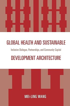 Seller image for Global Health and Sustainable Development Architecture for sale by moluna