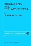 Image du vendeur pour Thomas Reid and The Way of Ideas mis en vente par moluna