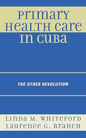 Seller image for Primary Health Care in Cuba for sale by moluna