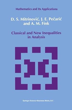 Image du vendeur pour Classical and New Inequalities in Analysis mis en vente par moluna